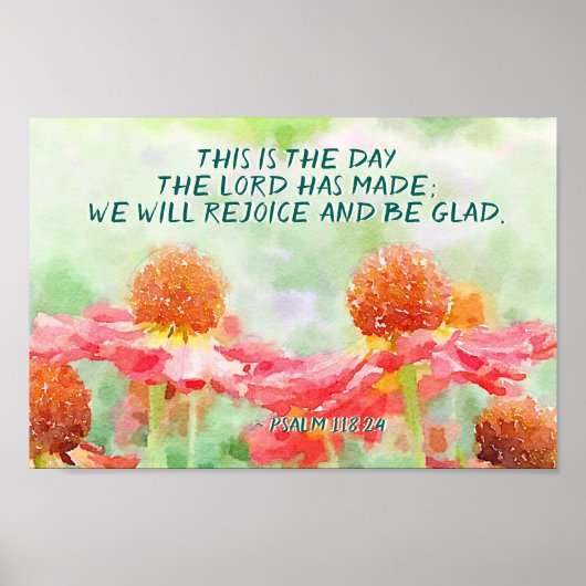 psalm 118:24 Dit is de dag, Waterverf bloemen Poster (Voorkant)