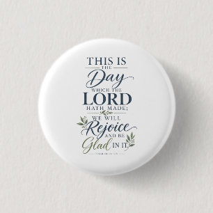 Psalm 118:24 KJV Deze Bijbeltekst Ronde Button 3,2 Cm