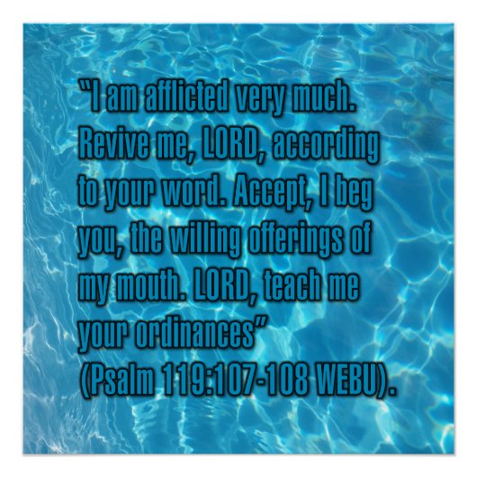Psalm 119:107-108 WEBU Perfect Poster (Voorkant)