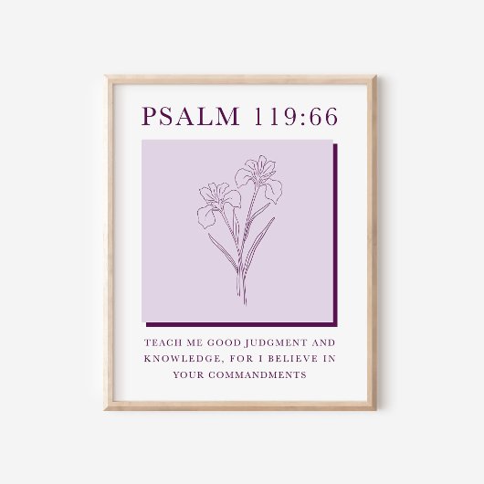 Psalm 119:66 Moderne christelijke irisbloem Poster