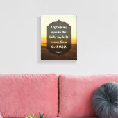 Psalm 121 - mijn hulp komt van de LORD Canvas Afdruk (Insitu (Woonkamer))