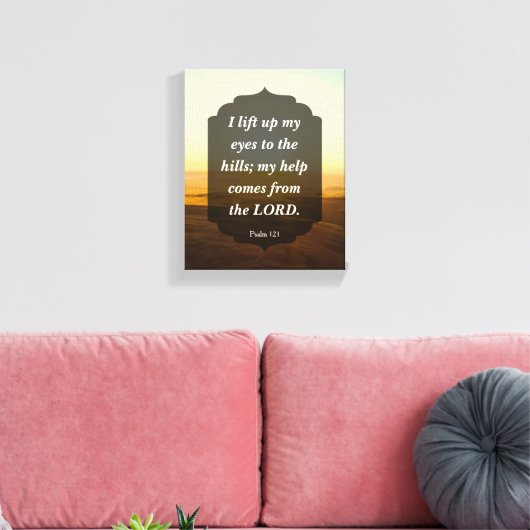 Psalm 121 - mijn hulp komt van de LORD Canvas Afdruk (Insitu (Woonkamer))