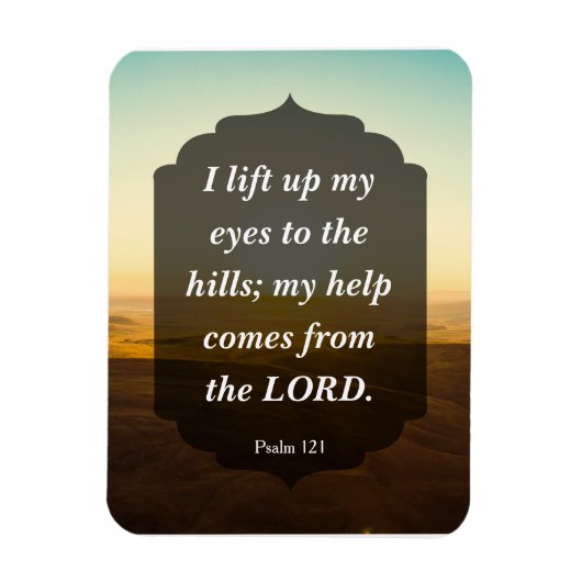 Psalm 121 - mijn hulp komt van de LORD Magneet (Verticaal)