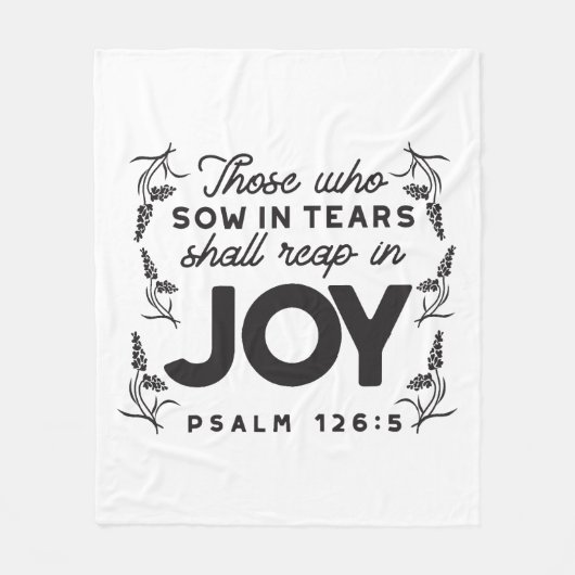 Psalm 126:5 Schrift Typografie – Oogsten in Blijds Fleece Deken (Voorkant)