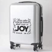 Psalm 126:5 Scripture Typography – Reap in Joy Sticker (Koffer)
