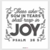 Psalm 126:5 Scripture Typography – Reap in Joy Sticker (Vel)