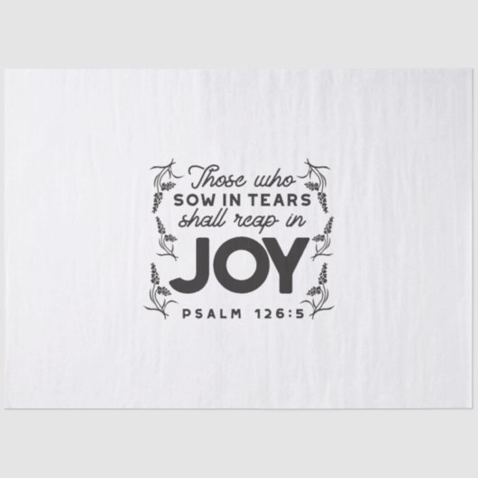 Psalm 126:5 Scripture Typography – Reap in Joy Tissuepapier (Voorkant)