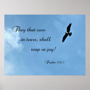 Psalm 126:5 Zij die in tranen zeugen, moeten ... Poster