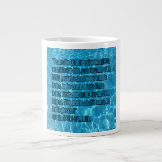 Psalm 135:1-3 WEBU Mug Grote Koffiekop (Voorkant)