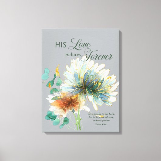 Psalm 136 Zijn liefde blijft eeuwig bloemengrijs Canvas Afdruk (Voorkant)