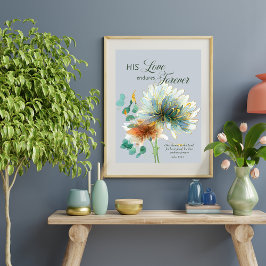 Psalm 136 Zijn liefde blijft eeuwig bloemengrijs Poster