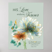 Psalm 136 Zijn liefde blijft eeuwig bloemengroen Poster (Voorkant)