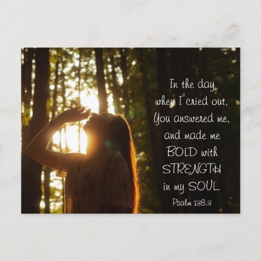 Psalm 138:3 Je antwoordde me en maakte me BOLD Briefkaart (Voorkant)