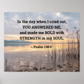 Psalm 138:3 Je maakte me Vetzondst over het meer Poster (Voorkant)