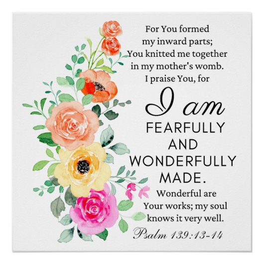 Psalm 139:13-14 Heerlijk gemaakt Bloemen Christeli Perfect Poster (Voorkant)