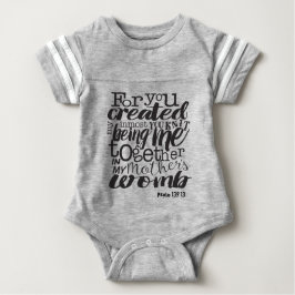 Psalm 139:13 Voor jou creëerde ik mijn meest inten Romper
