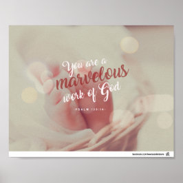 Psalm 139:14 - You are marvelous work of God Poster