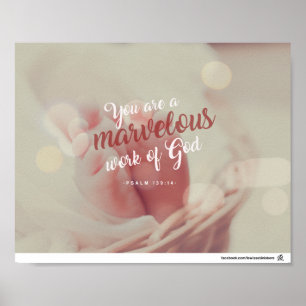 Psalm 139:14 - You are marvelous work of God Poster