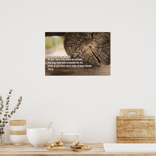 Psalm 139:16 poster (Keuken)