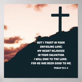 Psalm 13:5-6 Mijn hartopvattingen in uw redding Poster