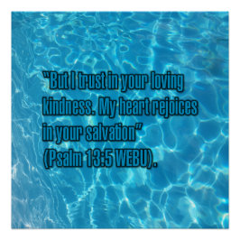 Psalm 13:5 WEBU Perfect Poster