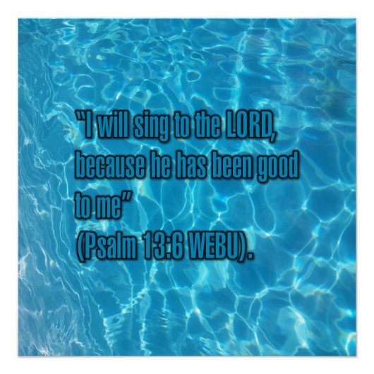 Psalm 13:6 WEBU Perfect Poster (Voorkant)