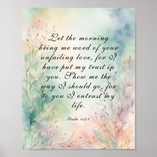 Psalm 143:8 Bijbelvers Kunst Poster (Voorkant)