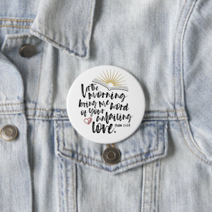 Psalm 143:8 bijbelverse Button
