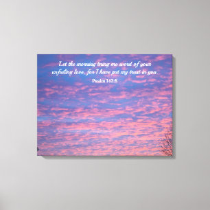 Psalm 143:8 Gewikkeld Canvas Afdruk