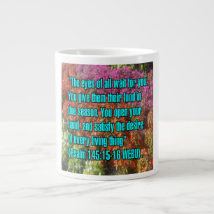 Psalm 145:15-16 WEBU Mug Grote Koffiekop