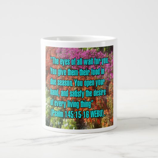 Psalm 145:15-16 WEBU Mug Grote Koffiekop (Voorkant)
