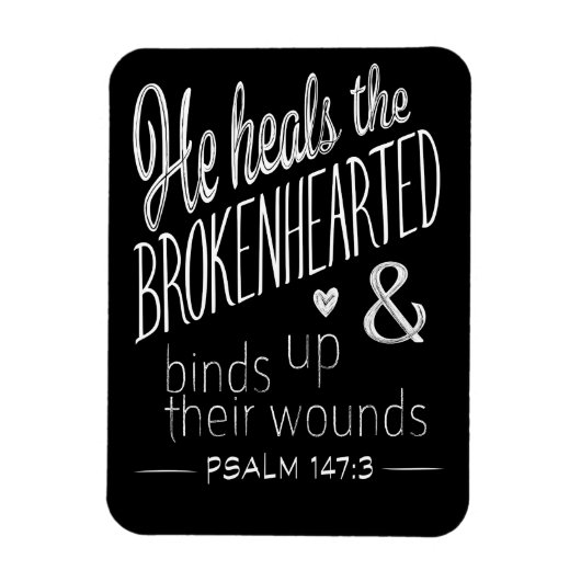 Psalm 147:3 Hij hoort de gebroken haren Magneet (Verticaal)
