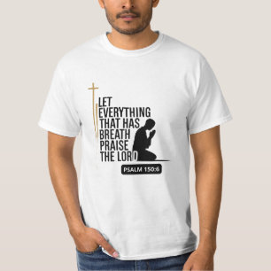 Psalm 150:6 Schrift T-shirt