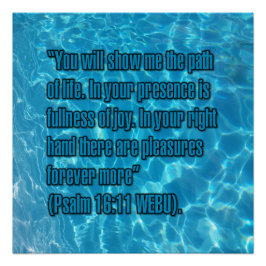 Psalm 16:11 WEBU Perfect Poster