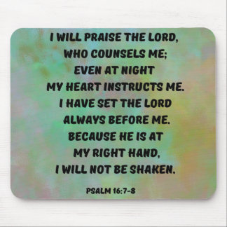 Psalm 16:7-8 God is naast mij bijbelverse Muismat