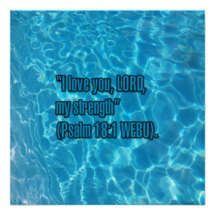 Psalm 18:1 WEBU Perfect Poster