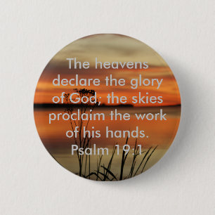 PSALM 19:1 BIBLIOTHEEKSCHRIPTUURZUIVERS VERKLAREN  RONDE BUTTON 5,7 CM