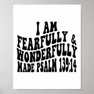 Psalm 1 14 Ik Ben Angstvallig En Wonderbaarlijk Ge Poster