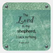 Psalm 23:1 Christelijke typografie Vierkante Sticker (Voorkant)