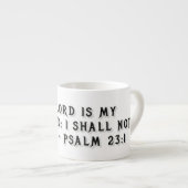 Psalm 23:1 Geschenkmok Espresso Kop (Voorkant rechts)