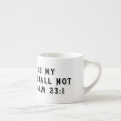 Psalm 23:1 Geschenkmok Espresso Kop (Rechts)