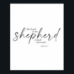 psalm 23:1 poster<br><div class="desc">De Heer is mijn Shepherd die ik niet wil. -Psalm 23:1 Dual Fonts</div>