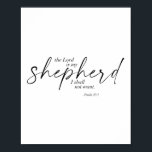 psalm 23:1 poster<br><div class="desc">De Heer is mijn Shepherd die ik niet wil. -Psalm 23:1 Dual Fonts</div>