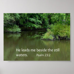 Psalm 23:2 Hij leidt me naast de stilstaande water Poster