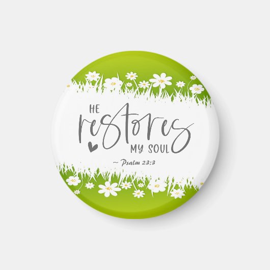 Psalm 23:3 Hij herstelt mijn ziel Bijbelse Verse Magneet (Voorkant)