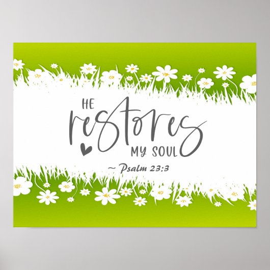 Psalm 23:3 Hij herstelt mijn ziel Bijbelse Verse Poster (Voorkant)