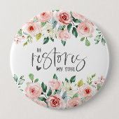 Psalm 23:3 Hij herstelt mijn zielenbijbelvers en R Ronde Button 4,0 Cm (Voorkant)