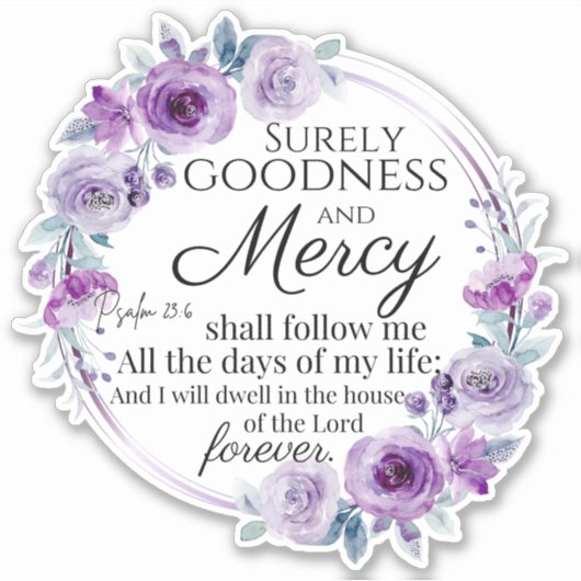 Psalm 23:6 Inspirerend Bijbelvers Paarse Bloemen Sticker (Voorkant)