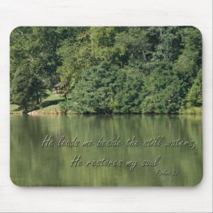Psalm 23 Hij leidt me naast de stilstaande wateren Muismat