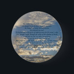 Psalm 23 Prachtige Bijbel Verse Christelijk Ronde Button 5,7 Cm<br><div class="desc">Psalm 23 is mijn favoriete vers uit de bijbel. De mooie 23e psalm luidt: De Heer is mijn herder. Ik zal het niet willen. Hij liet me liggen in groene weiden. Hij leid me naast de stilstaande wateren. Hij herstelt mijn ziel. Dit mooie Christelijke geschenk is geschreven voor prachtige wolken...</div>